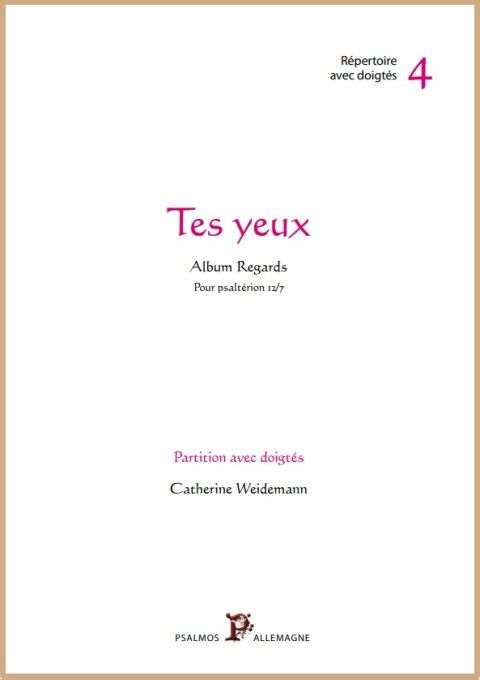 PARTITION "REGARDS" DOIGTEE : Tes yeux